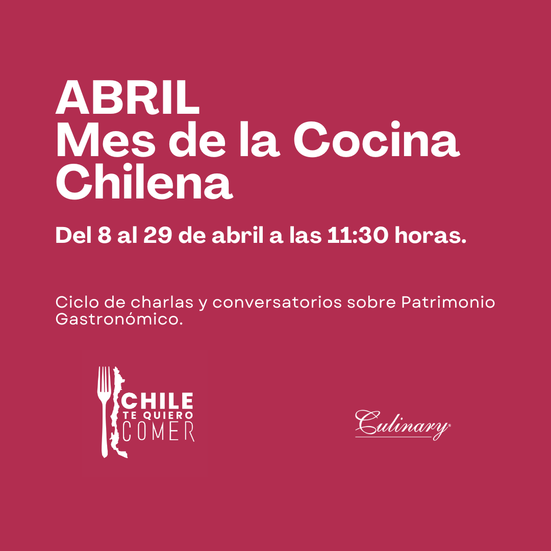 Abril, mes de la Cocina Chilena.